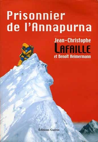 
Alberto Inurrategi on Annapurna Summit on May 16, 2002 - Prisonnier de l'Annapurna book cover
